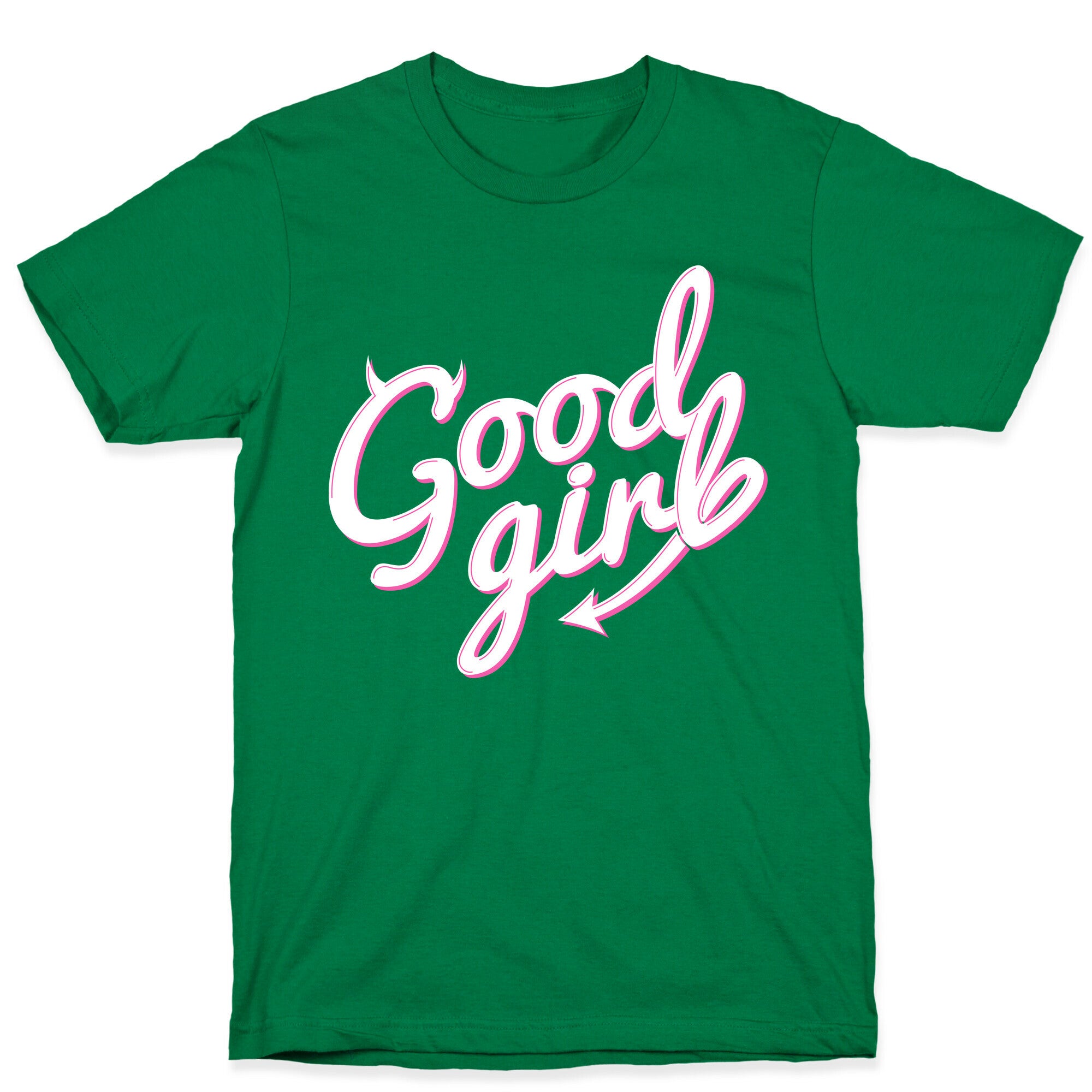 Good Girl T-Shirt